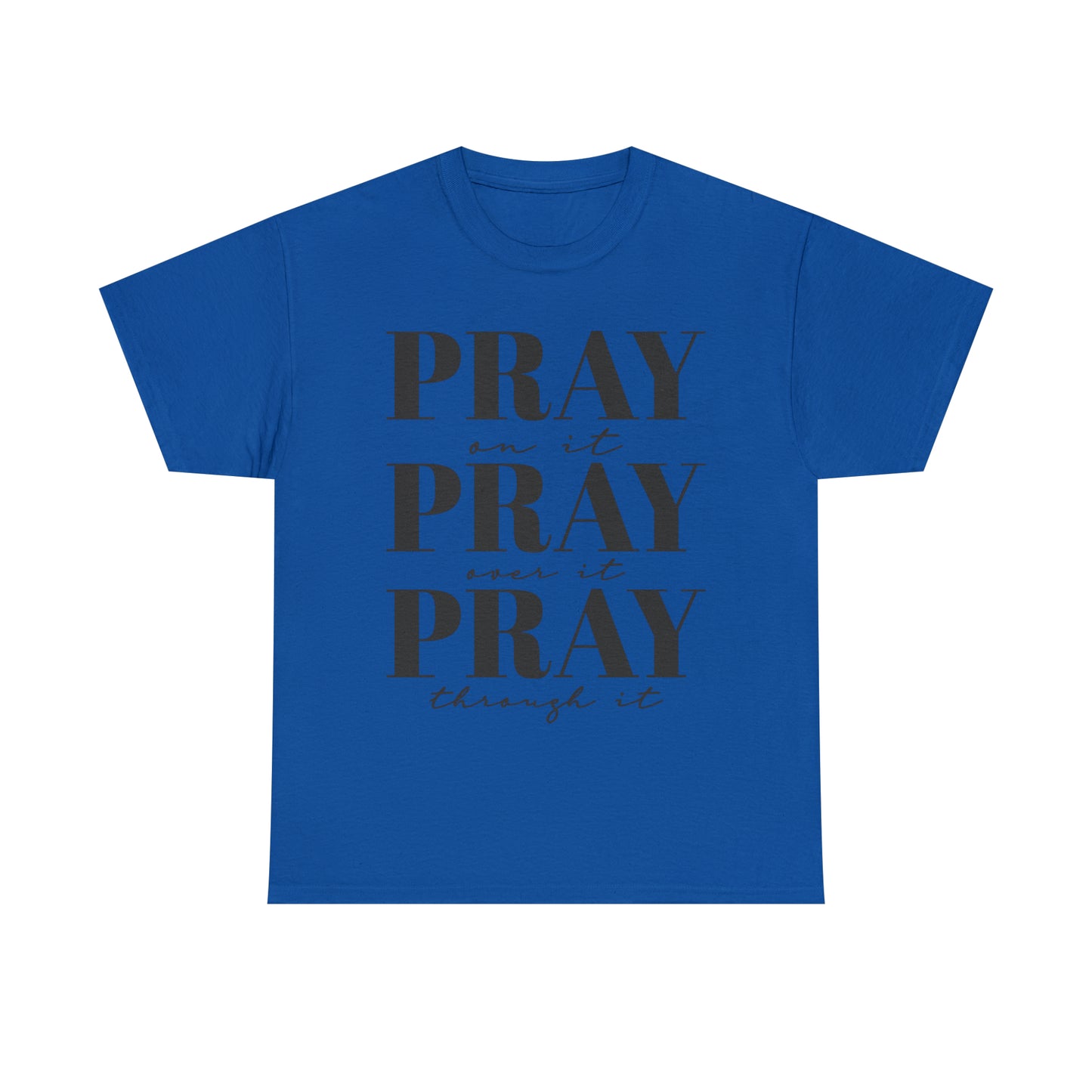 Pray about it
