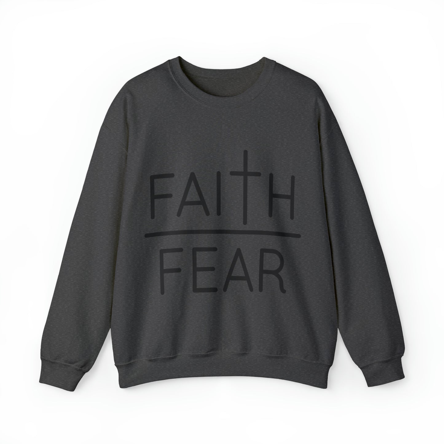 Faith Over Fear Sweatshirt