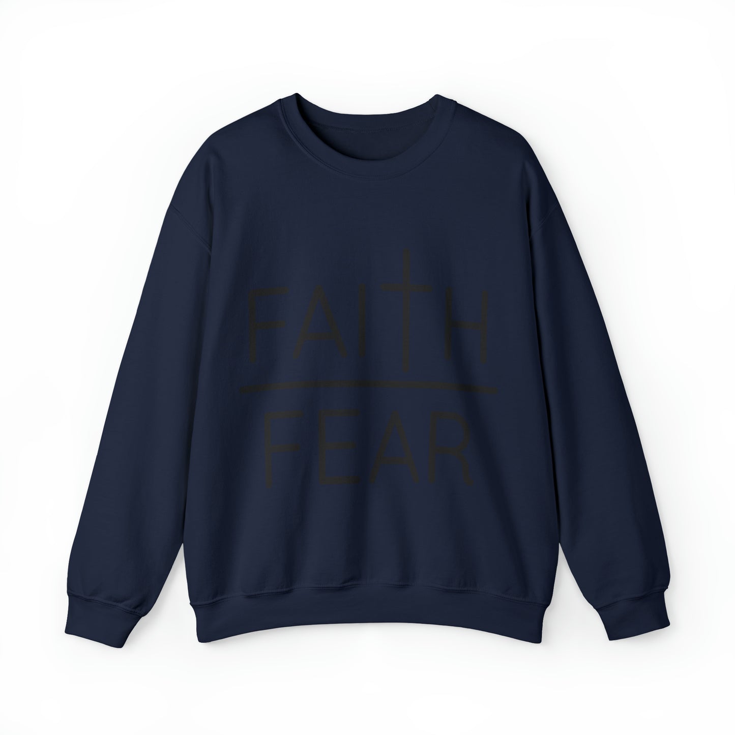 Faith Over Fear Sweatshirt