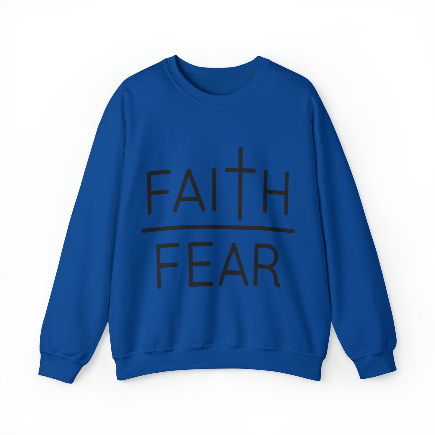Faith Over Fear Sweatshirt