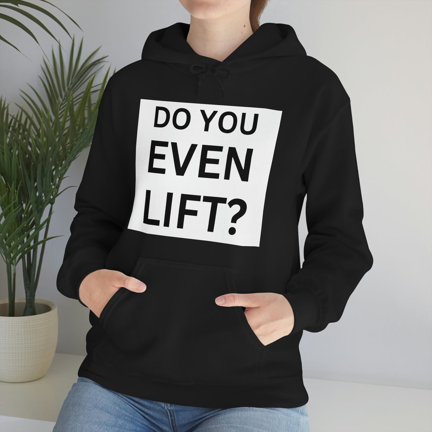 Do you lift Sweatshirt