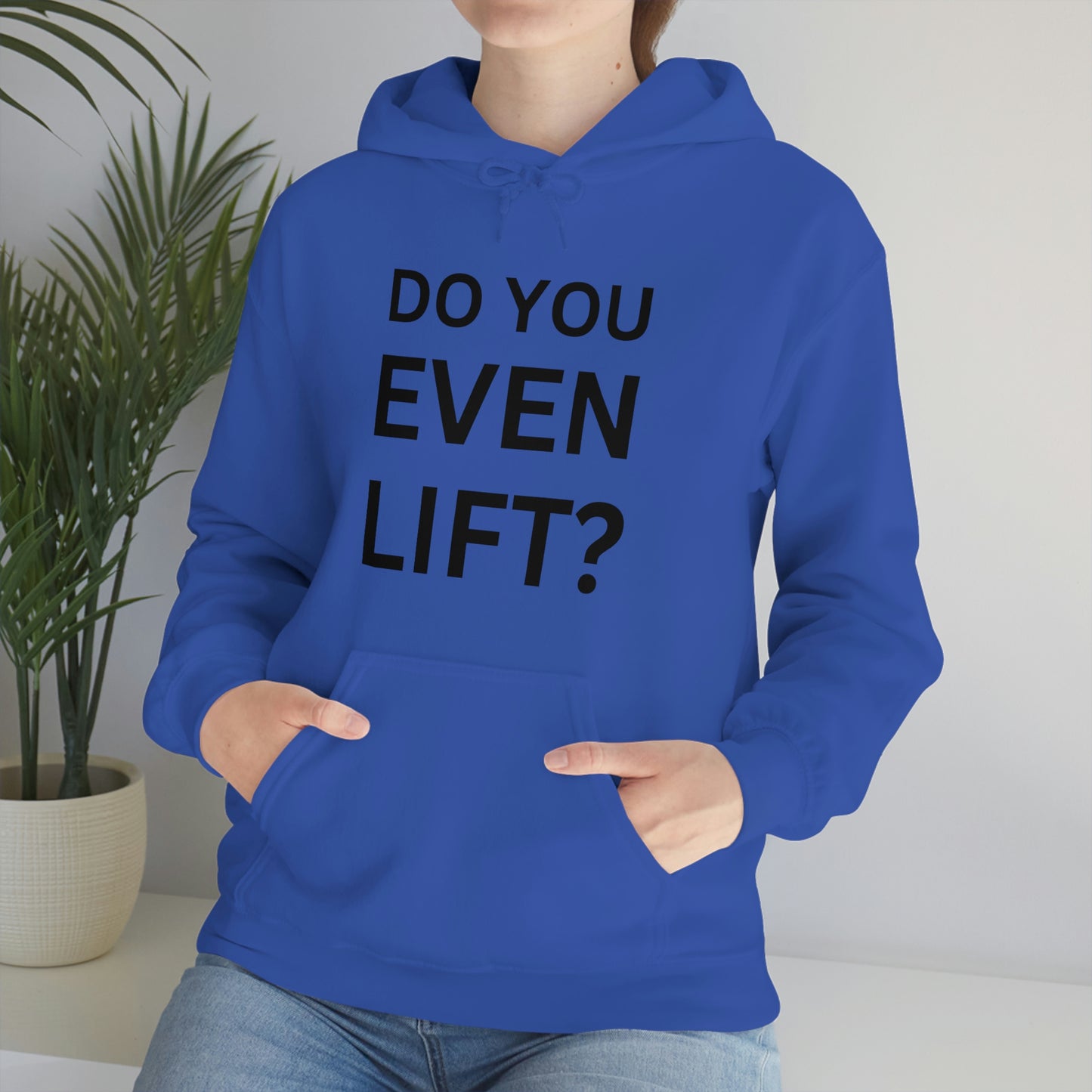 Do you lift Sweatshirt